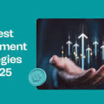 Best Investment Strategies for 2025
